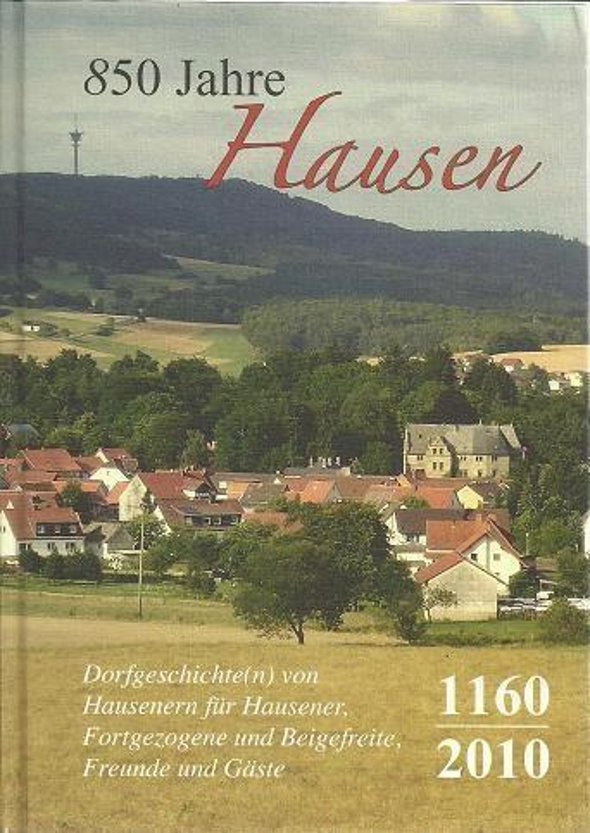 Foto der Chronik von Hausen; Text; 850 Jahre Hausen; 1160 bis 2010; 